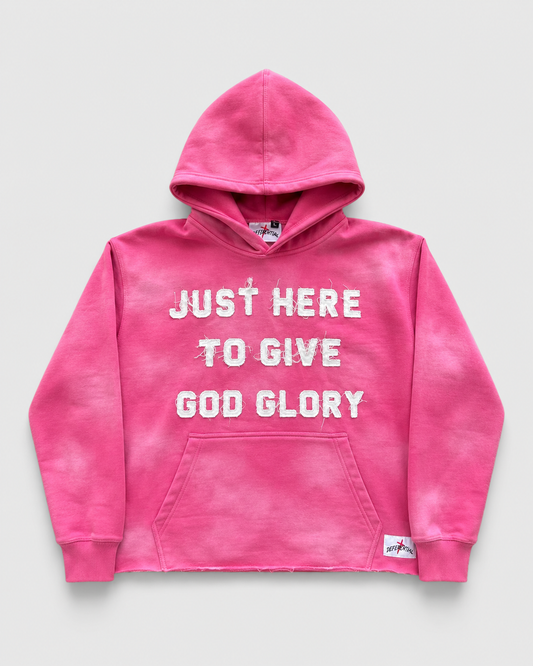 Pink "Just Here To Give God Glory" Hoodie