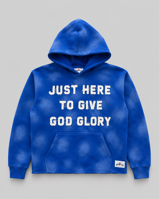 Blue “Just Here To Give God Glory” Hoodie