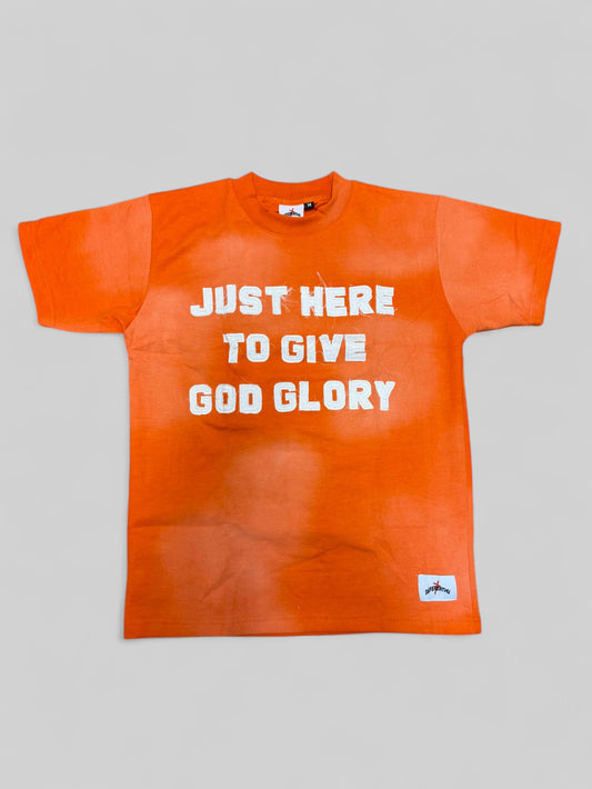 Orange "Just Here To Give God Glory" Shirt